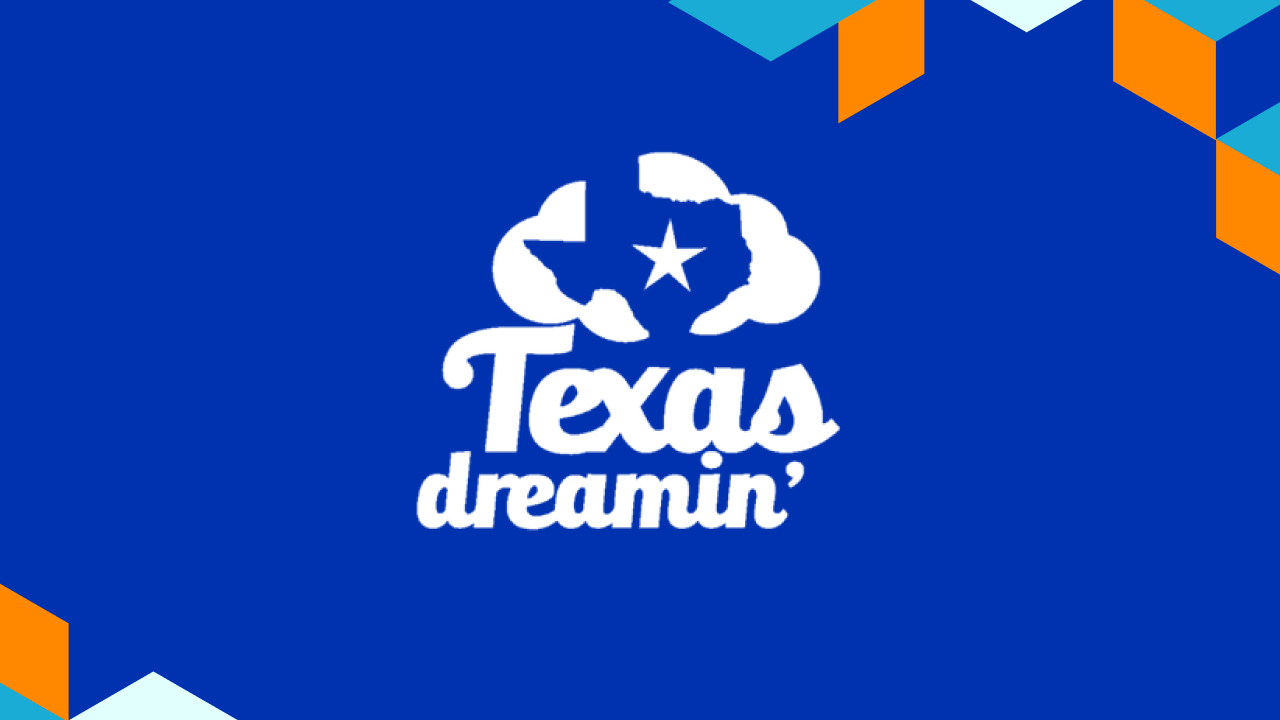 Texas Dreamin